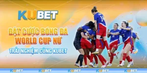 Đặt Cược Bóng Đá World Cup Nữ