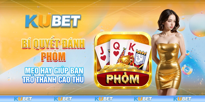 Bí Quyết Đánh Phỏm