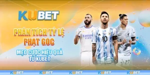 Phân tích tỷ lệ phạt góc
